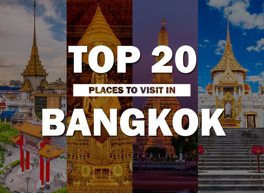 Places to Visit in Bangkok - Thailand Tourism