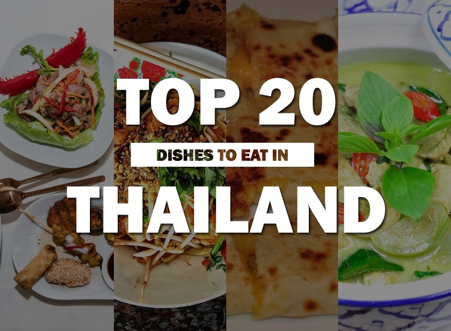top 20 must-try dishes in thailand